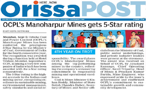 Manoharpur Coal Mine of OCPL has been awarded with 5-Star rating by Ministry of Coal, GoI, for the fourth time in a row. It is an unique recognition for our efficient, effective, environment friendly and sustainable Coal mining practices implemented in our Manoharpur Coal Mine.